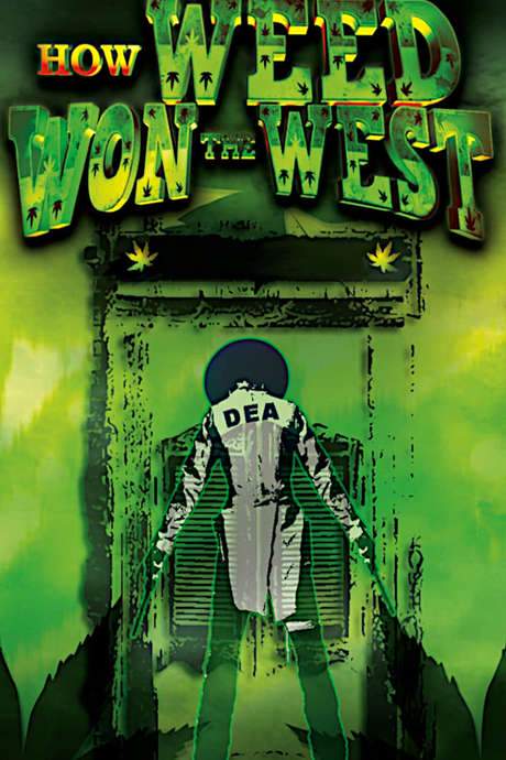 How Weed Won the West